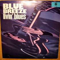 Пластинка виниловая Livin' Blues – Blue Breeze, в Санкт-Петербурге